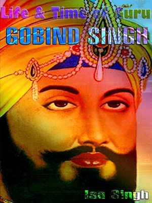 cover image of Life & Time of Guru Gobind Singh